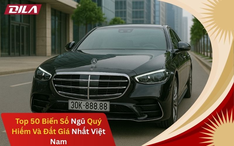 Top 50 Biển Số Ngũ Quý Hiếm Và Đắt Giá Nhất Việt Nam