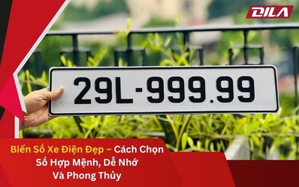 Biển Số Xe Điện Đẹp – Cách Chọn Số Hợp Mệnh, Dễ Nhớ Và Phong Thủy
