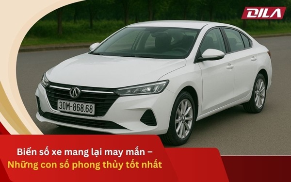 Biển Số Xe Mang Lại May Mắn – Những Con Số Phong Thủy Tốt Nhất