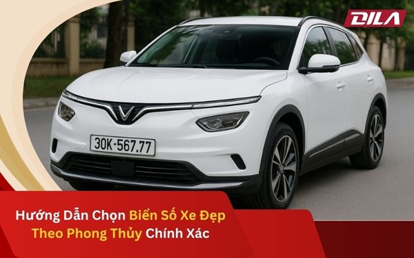 Hướng Dẫn Chọn Biển Số Xe Đẹp Theo Phong Thủy Chính Xác